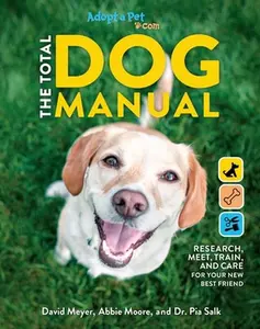 USED-The Total Dog Manual: Adopt-A-Pet.com: 2020 Paperback Gifts for Dog Lovers Pet Owners Rescue Dogs Adopt-A-Pet Endorsed by The Editors of Adopt-A-Pet Com (Paperback)