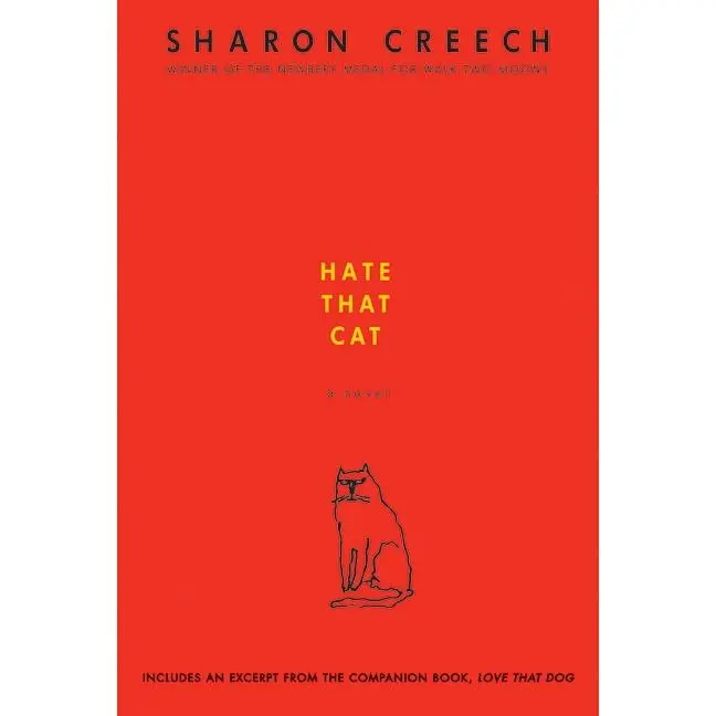 Hate That Cat: A Novel by Sharon Creech [Paperback Book]