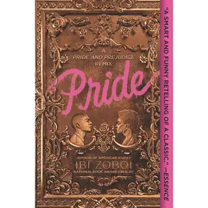 Pride: A Pride & Prejudice Remix by Ibi Zoboi [Paperback Book]