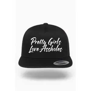 Pretty Girls Love Assholes Hat