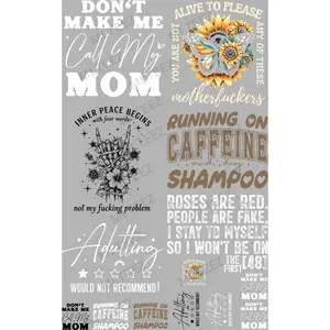 DON'T MAKE ME CALL MY MOM (1) PREMADE GANGSHEET - 22X36 DTF TRANSFERS - DIRECT TO FILM