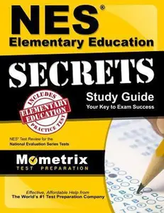 USED-NES Elementary Education Secrets Study Guide: NES Test Review for the National Evaluation Series Tests by NES Exam Secrets Test Prep Team (Paperback)