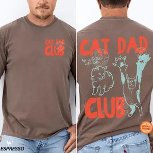 Comfort Colors® Cat Dad Club Shirt, Cat Dad Shirt, Cat Dad Tee, Back Design Tee Funny Cat TShirt, Cat Lover, New Cat Dad Shirt, Pet Parent