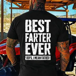 Best Farter Ever Cool Dad Gift Heavy Cotton T-shirt Father's day Menswear Casual, Streetwear Graphic Classic Girl Dad Funny