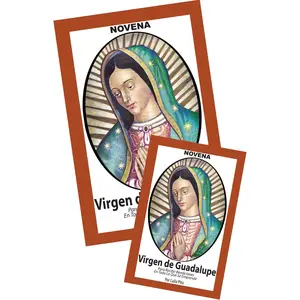 Novena De Virgen De Guadalupe Para Recibir Bendiciones en Todo lo que se Emprende