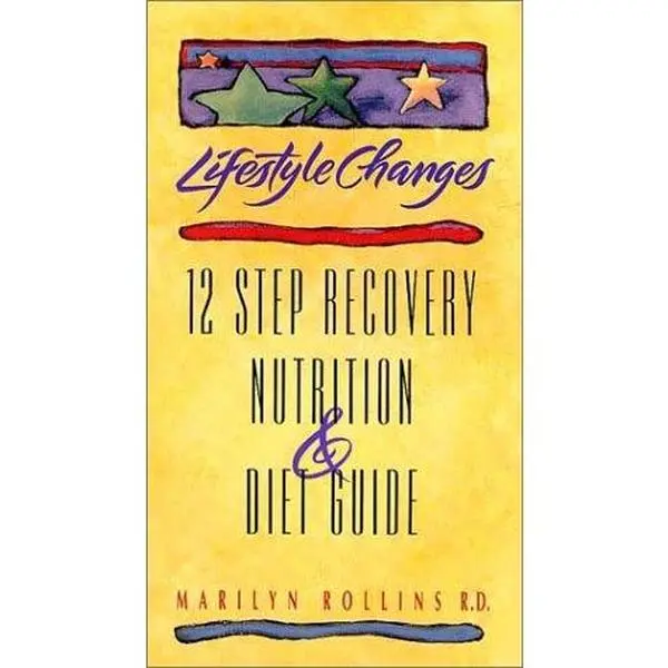 USED-Lifestyle Changes: 12 Step Recovery & Diet Guide by Marilyn Rollins (Paperback)