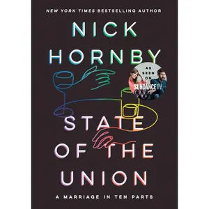 USED-State of the Union: A Marriage in Ten Parts by Hornby, Nick (Paperback)