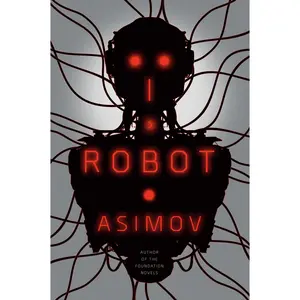 I, Robot -- Isaac Asimov - Paperback