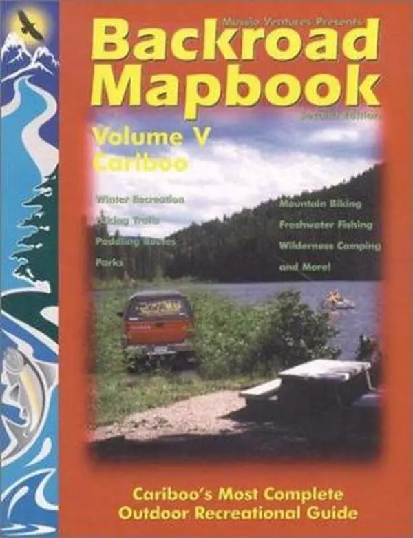 USED-Backroad Mapbook, Vol. 5: Cariboo by Russell Mussio (Paperback)