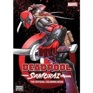 Deadpool: Samurai--The Official Coloring Book -- Viz Media - Paperback