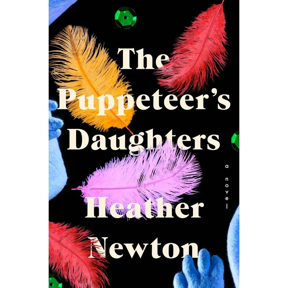 USED-The Puppeteer's Daughters by Newton, Heather (Hardcover)