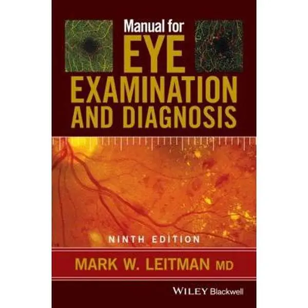USED-Manual for Eye Examination and Diagnosis by Leitman, Mark W. (Paperback)
