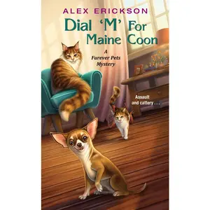 USED Book - Dial 'm' for Maine Coon by Erickson, Alex (Mass Market Paperback) - english