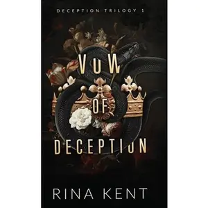 Vow of Deception: Special Edition Print -- Rina Kent - Hardcover