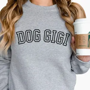 Dog Grandma Sweatshirt, Dog Gigi Sweatshirt, Funny Dog Grandma Gift, Dog Nana Shirt, New Dog Grandma, Gift for Dog Grandma, Dog Lovers Gift WIK