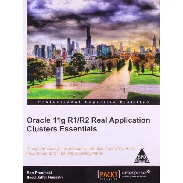 USED-Oracle 11g R1/R2 Real Application Clusters Essentials by Ben Prusinski (Paperback)