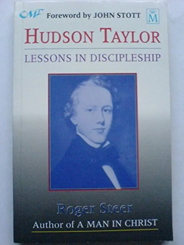 USED Book - Hudson Taylor: Lessons in Discipleship by Roger Steer (Paperback) - english