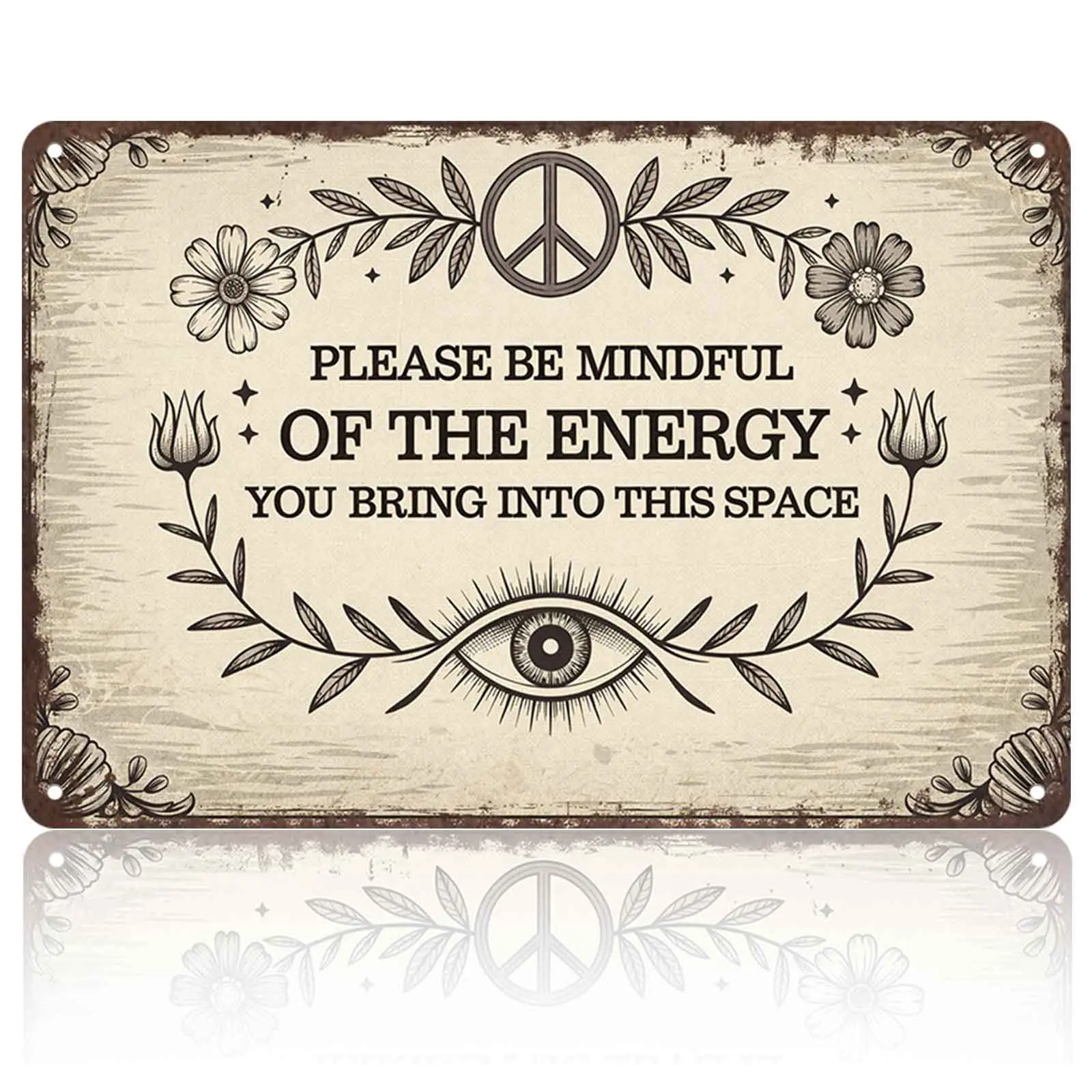 Aesthetic Spiritual 8x12 Inch Aluminum Metal Sign |   Hippie Peace Eye Flower Positive Energy Home Decor |   Ideal for Living Rooms, Bedrooms, Entryways, Meditation Spaces & Boho Style House Walls |   Floral Retro Weathered Tin Plaque, Trendy Shareable Wa