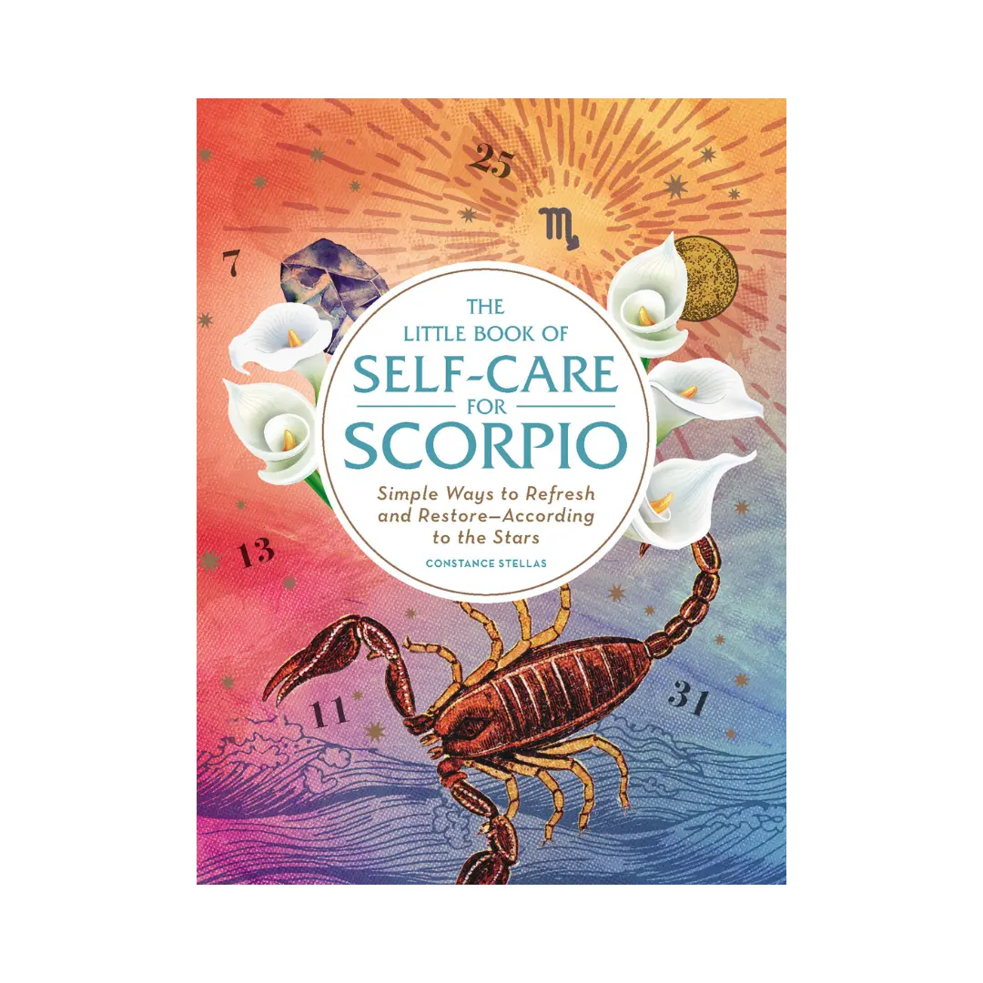 The Little Book of Self-Care for Scorpio
