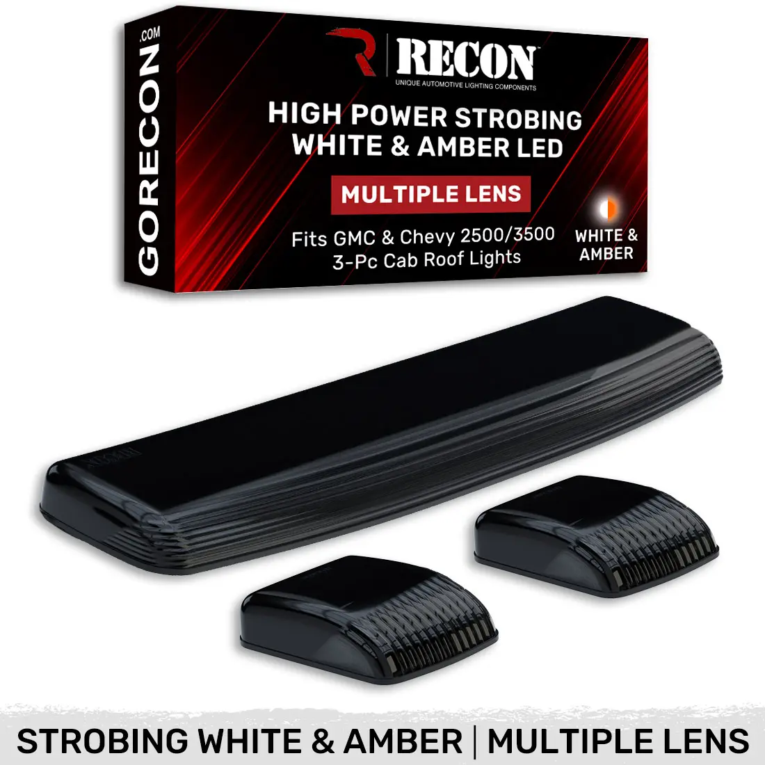 RECON GMC Sierra & Chevy Silverado 2015-2019 3-Piece Cab Roof Light Kit Strobe LED White & Amber - Smoked or Clear Lens
