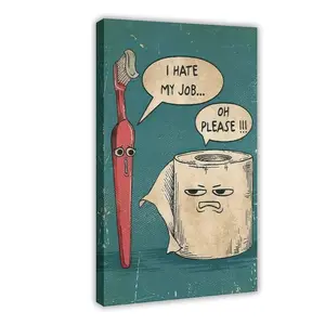 Piece I Hate My Job Funny Toothbrush And Toilet Paper Poster Print Unique Humor Canvas Painting Wall Art Picture Bathroom Decoration home office whimsical photo cuadro room decor high quality canvas print wicked good cool