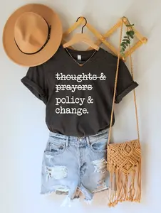 Thoughts and Prayers Policy and Change Shirt, G*N Reform TShirt, Civil Rights Tee, Human Rights TShirt, Equality Shirt, Progressive Top