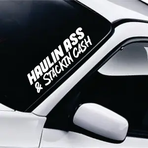 Haulin and Stackin Cash v2 Car Decal Truck Bumper Sticker Window Windshield Banner JDM Vinyl