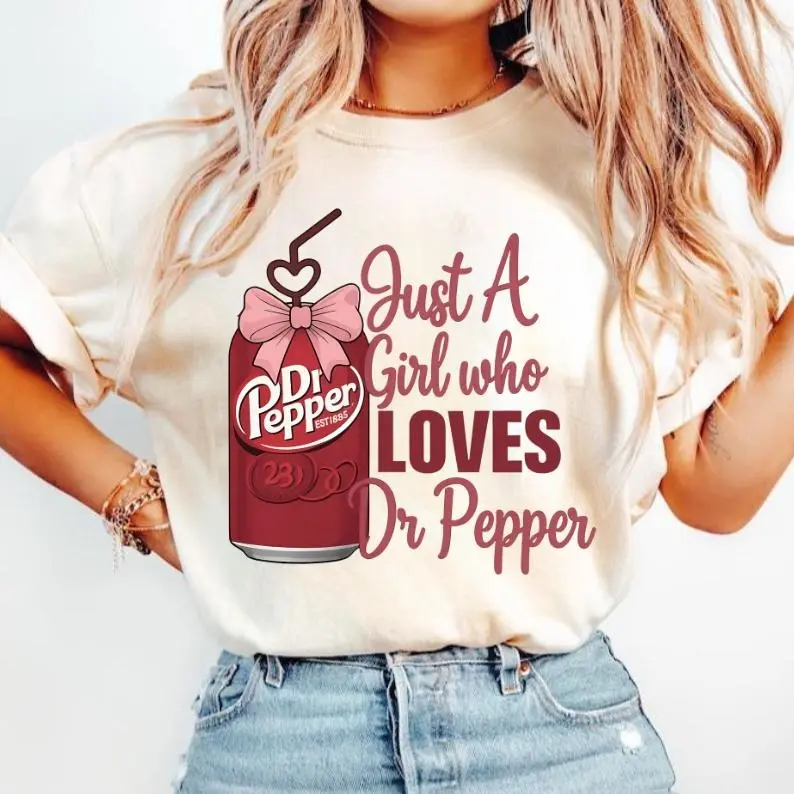 Just A Girl Who Loves Dr Pepper T-Shirt, Dr Pepper Lover Graphic Tee, Cute Soft Drink Fan Gift, Trendy Soda Tee, Unique Dr Pepper Merch Apparel, Aesthetic, Cozy