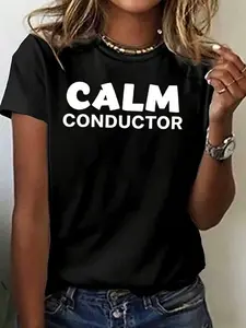 Train Attendant Calm T-Shirt, Round Neck Graphic Short Sleeve Casual Top, Slim-Fitting Railway Worker, Perfect for Busy Schedules, Womenswear