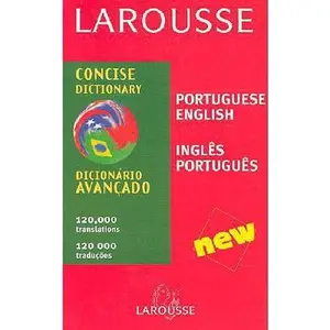 USED-Larousse Concise Dictionary: Portuguese, English, English, Portugueseh (English and Portuguese Edition) by Larousse (Paperback)