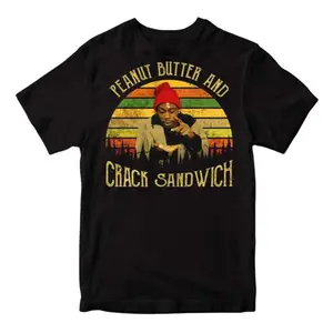 Chappelle’s Show – Tyrone Biggums Peanut Butter And Crack Sandwich T-Shirt - Funny Sketch Comedy Tee, Dave Chappelle TV Show Apparel, Cult Comedy Shirt