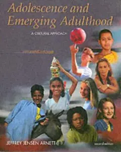 USED-Adolescence and Emerging Adulthood: A Cultural Approach by Jeffrey Jensen Arnett (Paperback)