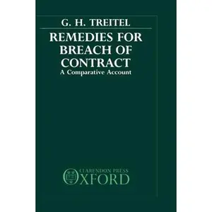 USED-Remedies for Breach of Contract: A Comparative Account by G. H. Treitel (Hardcover)