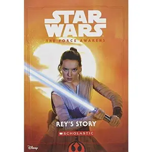 USED-Star Wars The Force Awakens - Rey's Story Chapter Book [Paperback] [May 15, 2016] NA by Scholastic (Paperback)