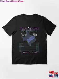 Total Solar Eclipse 2024 Tour Of Texas Essential T-shirt Sweatshirt Unisex