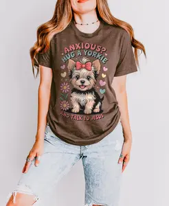 Anxious? Hug a Yorkie and Talk to Jesus – Christian Yorkie T-shirt – Salt and Light Merch