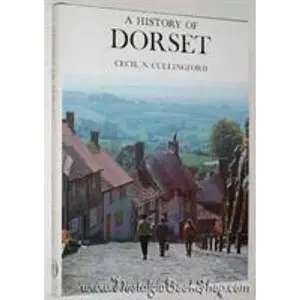 USED-A history of Dorset (Darwen county history series) by Cecil N. Cullingford (Hardcover)