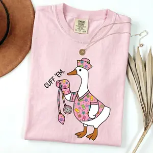 Comfort Colors Cuff Em Nurse Sweatshirt or T-Shirt, Goose Nurse Sweatshirt, Easter Nurse Tee, Silly Goose Sweater, Nurse Appreciation Gift Tshirt