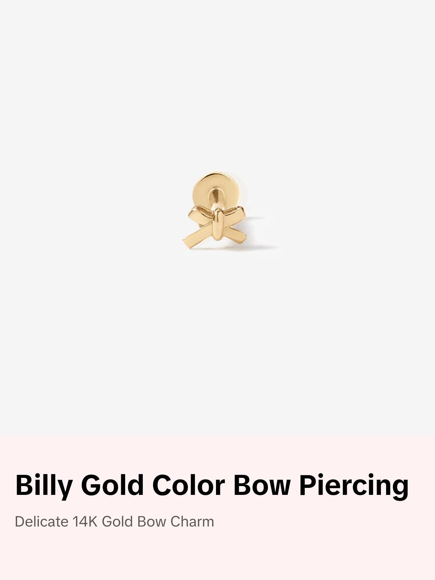 Billy micro bow piercing