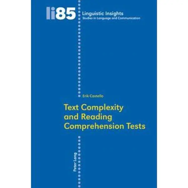 USED-Text Complexity and Reading Comprehension Tests by Castello, Erik (Paperback)