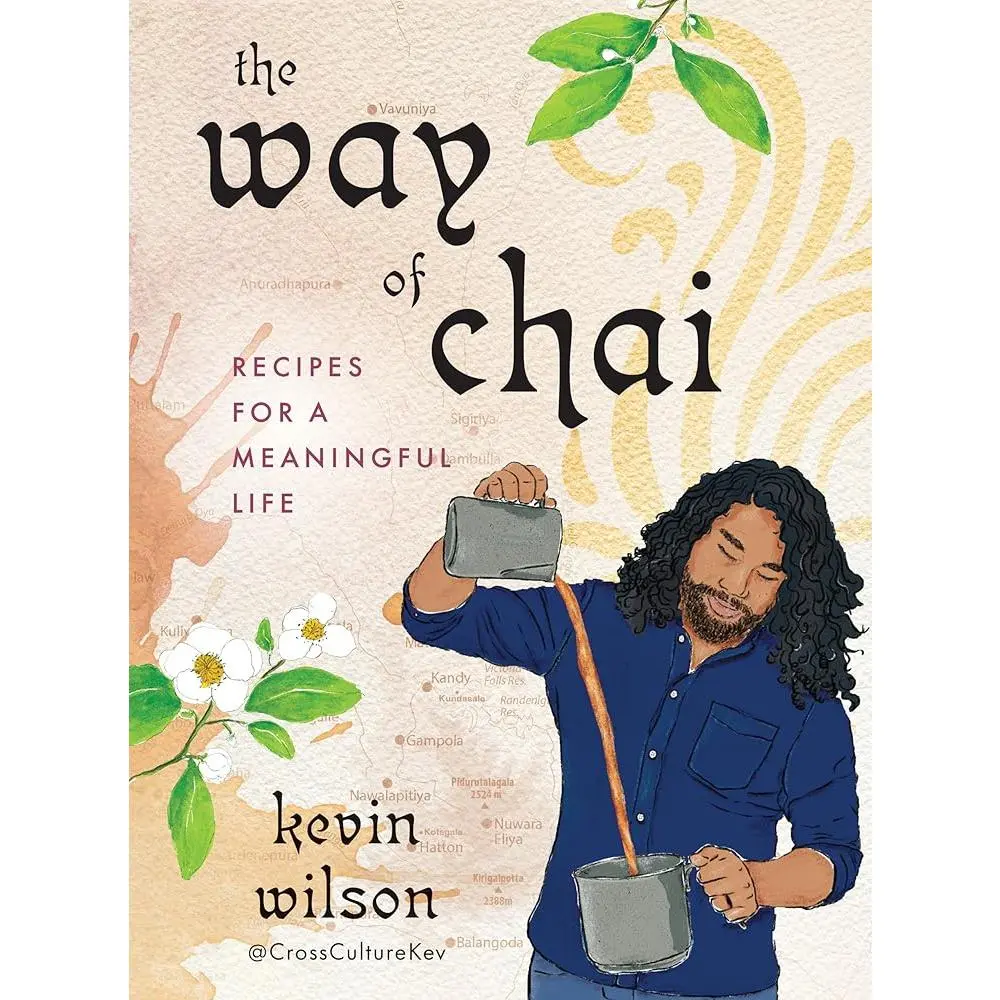 Lifestyle & Hobbies Cooking Book: The Way of Chai – Community-Focused Guide with Tea, Cups, Cloves, Cardamom, Spices, Meditations, and Meaningful Life Recipes