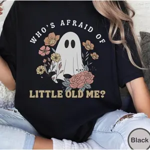 Who's Afraid Of Little Old Me Halloween Shirt, Comfor Colors Shirt, Taylor Halloween Ghost Shirt, Halloween Eras Sweatshirt, Fall T-Shirt, Cute Ghost Tee, Gift For Her