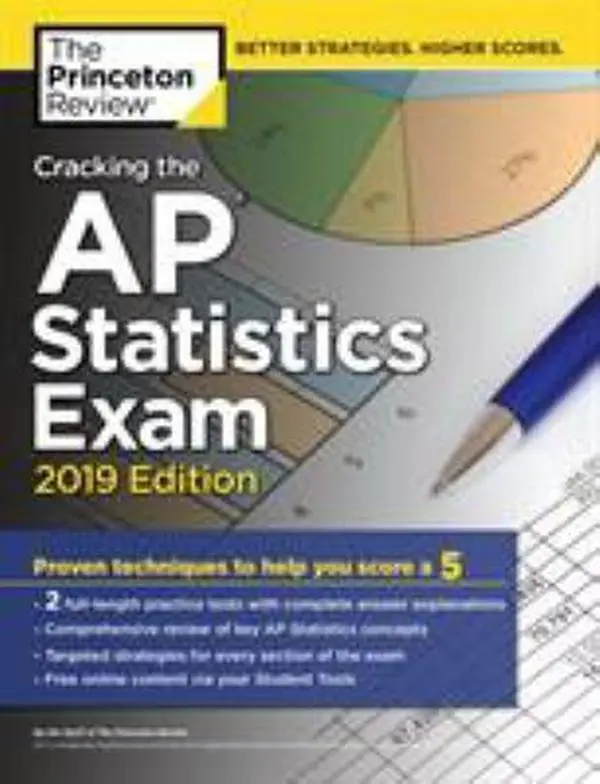 USED-Cracking the AP Statistics Exam, 2019 Edition: Practice Tests & Proven Techniques to Help You Score a 5 by The Princeton Review (Paperback)