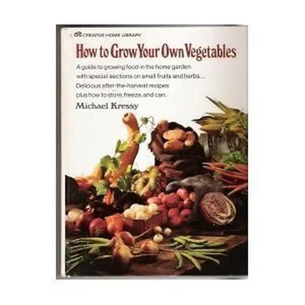 Used Good Hardcover Book: How to Grow Your Own Vegetables by Michael Kressy - English Text, for Garden, Home Growing & Vegetable Gardening, Home Growing Vegetables