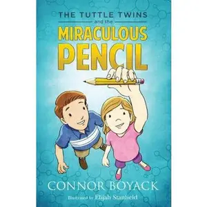 USED-The Tuttle Twins and the Miraculous Pencil by Connor Boyack (Paperback)