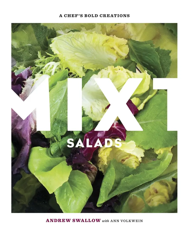 Used Hardcover Book - Mixt Salads: A Chef's Bold Creations (Salad Recipe Cookbook) by Andrew Swallow - English, Healthy, Superfood Packed, Indulgent Affairs, 160 Pages, 1.74 lbs, Meal