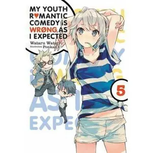 USED-My Youth Romantic Comedy Is Wrong, as I Expected, Vol. 5 (Light Novel): Volume 5 by Watari, Wataru (Paperback)