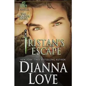 USED-Tristan's Escape: A Belador Novella by Love, Dianna (Paperback)