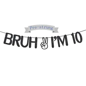 Bruh I'm 10 Black Glitter Banner,NO-DIY,hello Ten,Happy 10th Birthday Party Decorations Supplies for Boy Girl (10) Party Decorations Banners
