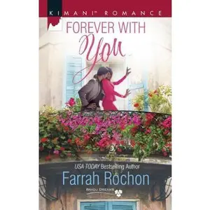USED-Forever with You (Bayou Dreams) by Farrah Rochon (Unknown)